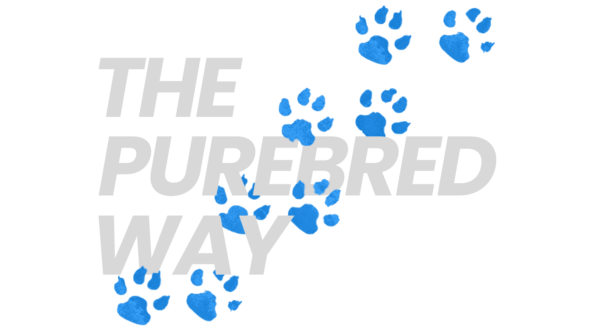 The Purebred Way
