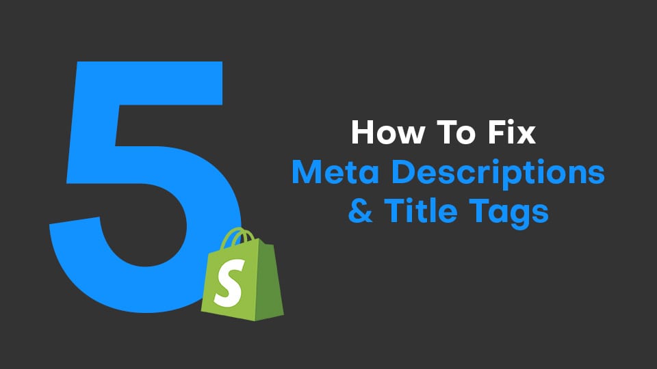 How To Fix Meta Descriptions & Title Tags